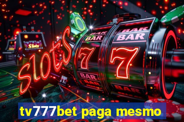 tv777bet paga mesmo